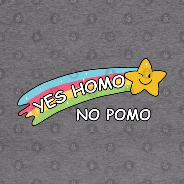 Yes homo, no pomo by valentinahramov